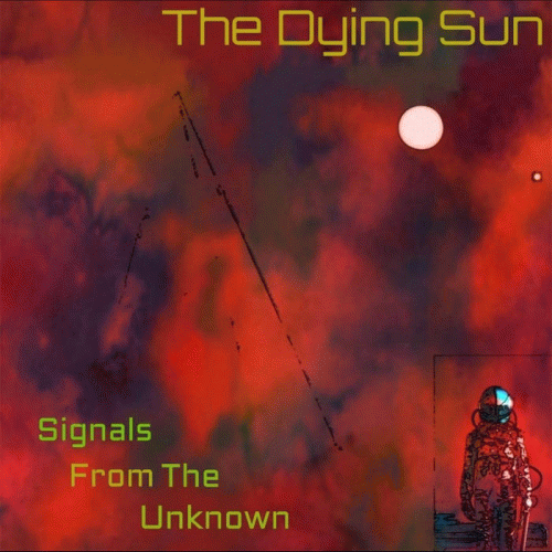 The Dying Sun : Signals from the Unknown